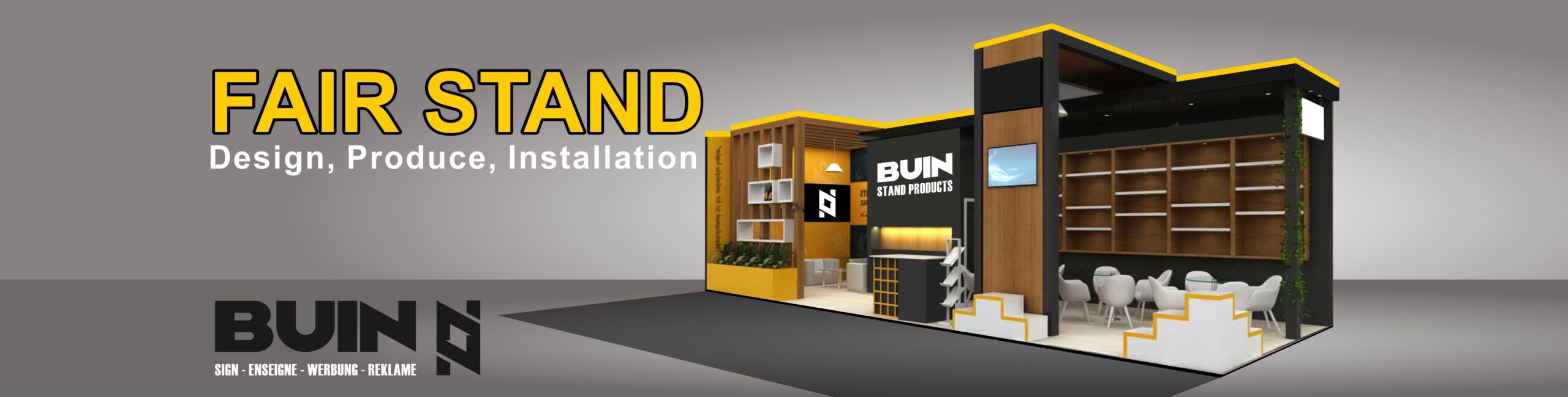 BUIN SIGN - Sign Manufacturer - FAIR Stand Producer - Manufacturer - FAIR STAND Install - Installation - Stand maker - Fair Stand Maker - Istanbul Stand Manufacturer - BUIN SIGN - INAN REKLAM