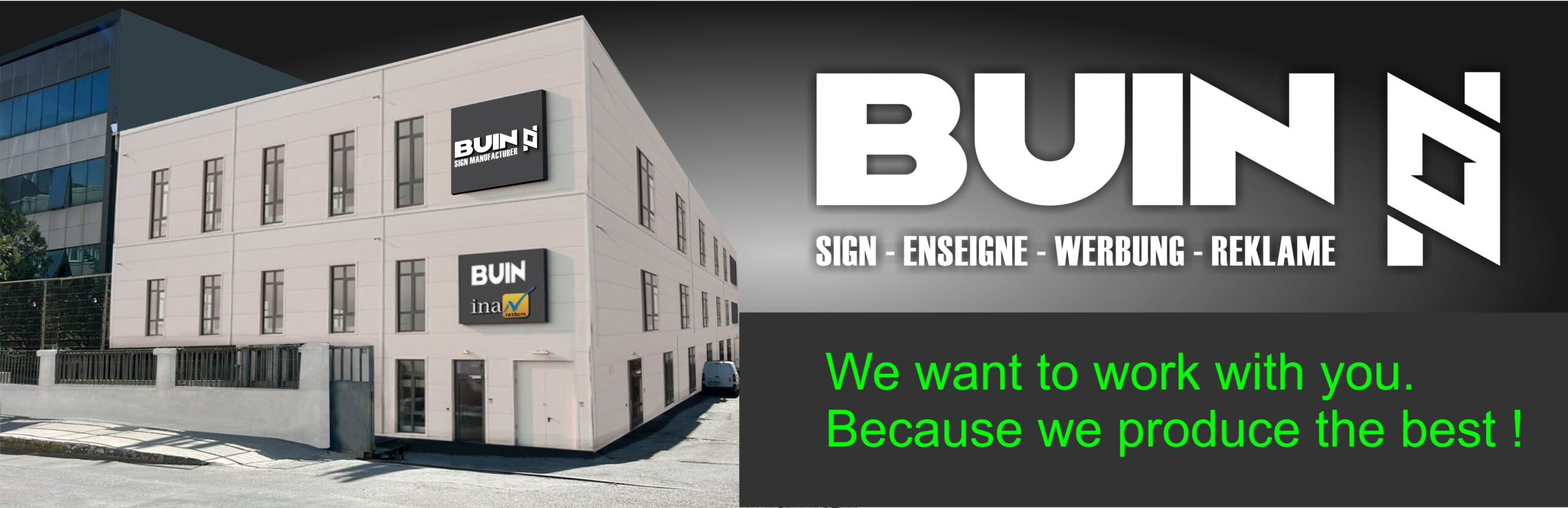 BUIN SIGN - Sign Manufacturer - Channel Letter Manufacturer - Illuminated Sign Producer - ISTANBUL